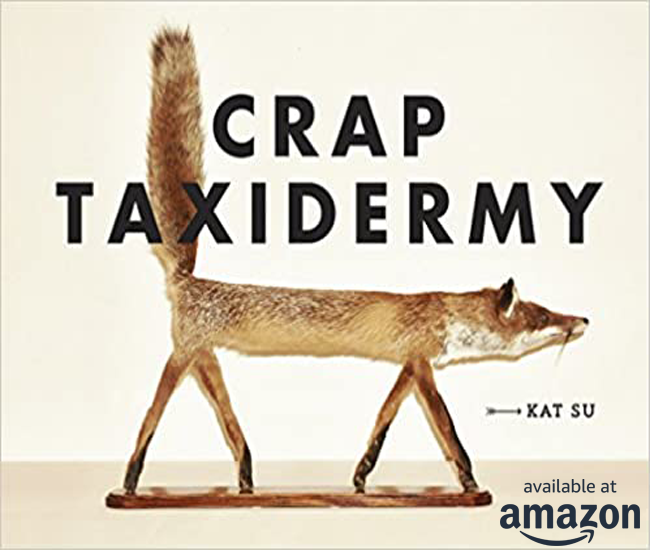 Crap Taxidermy